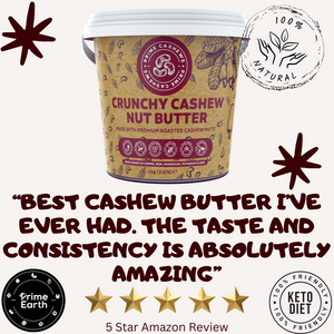 Smooth & Crunchy Cashew Butter Bundle - Prime Earth Foods 